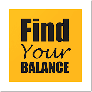 Find your balance Posters and Art